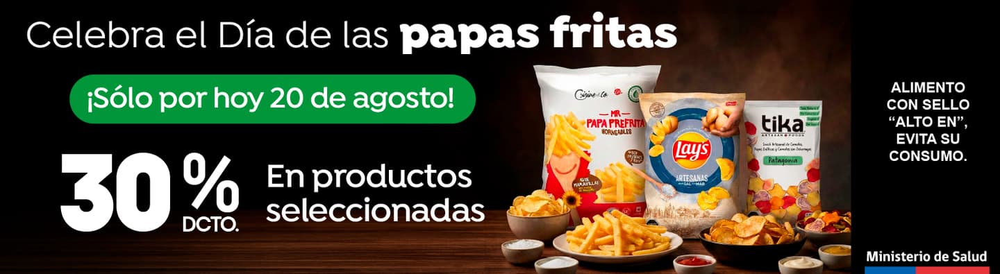 Especial - Efemeride Día de las papas fritas - Papas fritas seleccionadas 30%dcto. - 20-08-2026 al 20-08-2026