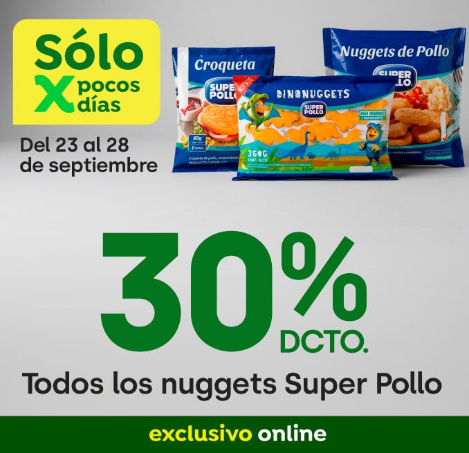 Bombazo excl ecomm - AGROSUPER - 30% EN TODOS LOS NUGGETS SUPER POLLO - 23-09-2026 al 28-09-2026