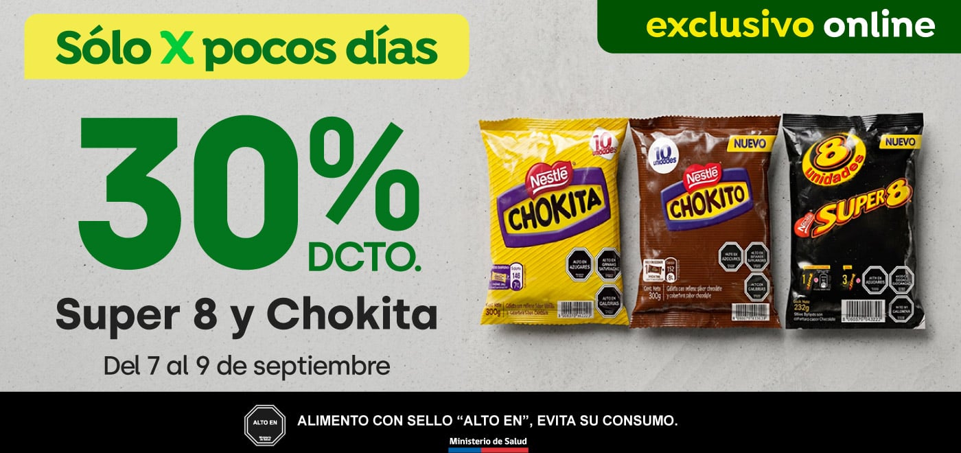 Bombazo excl ecomm - SUPER 8 Y CHOKITA 30% DESCTO - 07-09-2026 al 09-10-2026